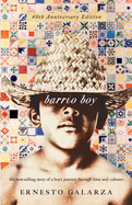 Barrio Boy: 40th Anniversary Edition