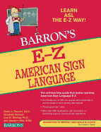 Barron's E-Z American Sign Language