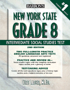 Barron's New York State Grade 8 Intermediate Social Studies Test