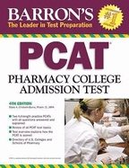 Barron's PCAT: Pharmacy College Admission Test