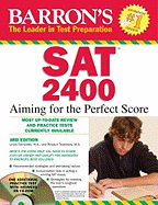 Barron's SAT 2400: Aiming for the Perfect Score