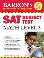 Barron's SAT Subject Test Math Level 2 - Ku, Richard, and Dodge, Howard P