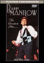 Barry Manilow: The Greatest Hits...and Then Some