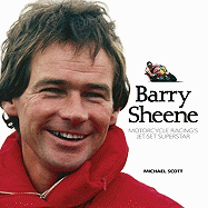 Barry Sheene: Motorcycle Racing's Jet-Set Superstar