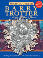 Barry Trotter And The Dead Horse