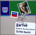Bartk: Complete Solo Piano Works - Karoly Mocsri (piano); Mrta Lukin (mezzo-soprano); Zoltn Kocsis (piano)