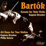 Bartók: Violin Sonata/Duos