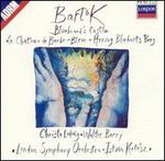 Bartok: Bluebeard's Castle