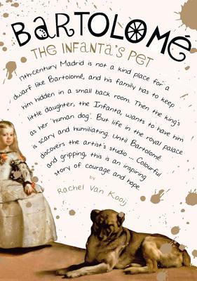 Bartolom: The Infanta's Pet - Van Kooij, Rachel, and Parkinson, Siobhn (Translated by)