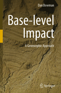 Base-level Impact: A Geomorphic Approach