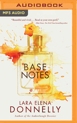Base Notes - Donnelly, Lara Elena, and Roque, Avi (Read by)