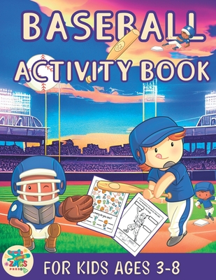 Baseball activity book for kids ages 3-8: Baseball themed gift for kids ages 3 and up - Press, Zags