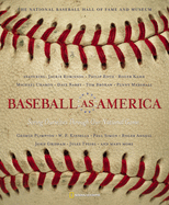 Baseball as America: Seeing Ourselves Through Our National Game