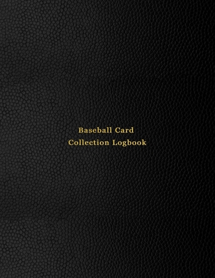 Baseball Card Collection Logbook: Sport trading card collector journal - Baseball inventory tracking, record keeping log book to sort collectable sporting cards - Professional black cover - Logbooks, Abatron