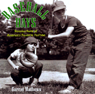 Baseball Days: Recollections of America's Favorite Pastime