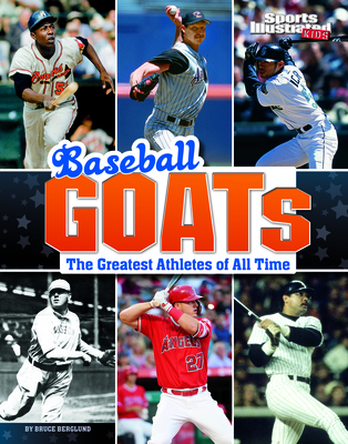Baseball Goats: The Greatest Athletes of All Time - Berglund, Bruce