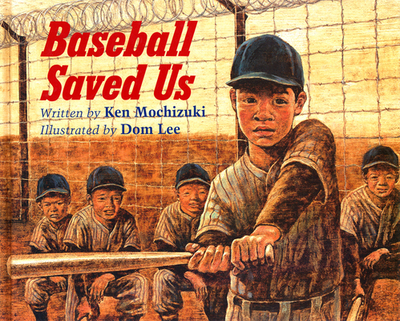 Baseball Saved Us - Mochizuki, Ken