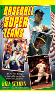 Baseball Super Teams - Gutman, Bill