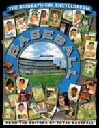 Baseball: The Biographical Encyclopedia