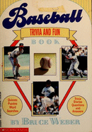 Baseball Trivia and Fun Book