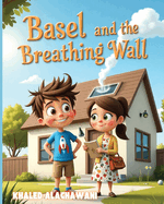 Basel and the Breathing Wall