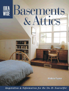 Basements & Attics: Inspiration & Information for the Do-It-Yourselfer