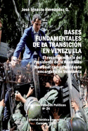 Bases Fundamentales de la Transici?n En Venezuela.: El reconocimiento del Presidente de la Asamblea Nacional como Presidente encargado de Venezuela