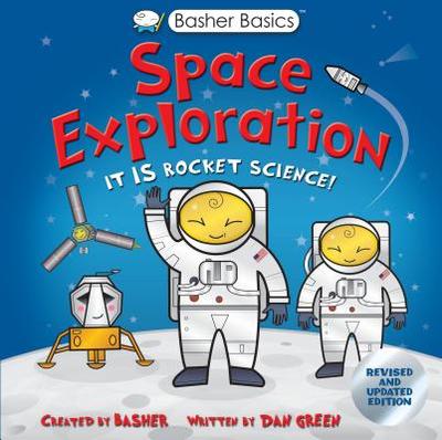 Basher Basics: Space Exploration - 