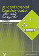 Basic and Advanced Regulatory Control: System Design and Application