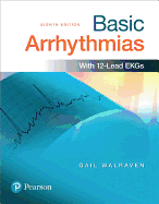 Basic Arrhythmias Plus Mybradylab with Pearson Etext -- Access Card Package