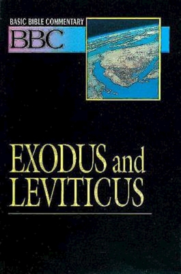 Basic Bible Commentary Exodus and Leviticus - Schoville, Keith N