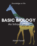 Basic Biology: An Introduction