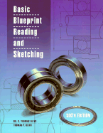 Basic Blueprint Reading and Sketching - Olivo, C Thomas, and Payne, Albert V, and Olivo, Thomas P