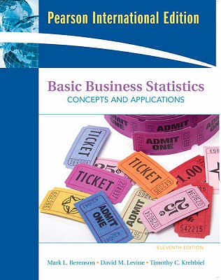 Basic Business Statistics: International Edition - Berenson, Mark L., and Levine, David M., and Krehbiel, Timothy C.