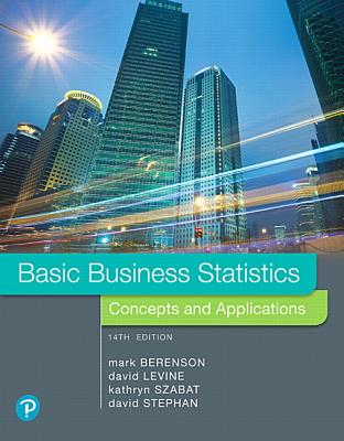 Basic Business Statistics Plus Mylab Statistics with Pearson Etext -- 24 Month Access Card Package - Berenson, Mark, and Levine, David, and Szabat, Kathryn