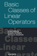 Basic Classes of Linear Operators