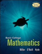 Basic College Mathematics - Miller, Julie, and O'Neill, Molly, and Hyde, Nancy