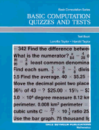 Basic Computations Book Quizzes and Tests