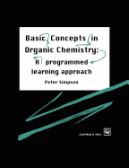 Basic Concepts in Organic Chemistry: A Programmed Learning Approach