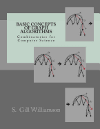 Basic Concepts of Graph Algorithms: Combinatorics for Computer Science