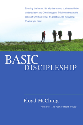 Basic Discipleship - McClung, Floyd