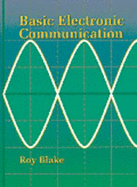 Basic Electronic Communication - Blake, Roy