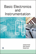 Basic Electronics and Instrumentation - Khalid, Saifullah, and Agrawal, Neetu, and Jain, Mukesh