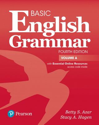 Basic English Grammar Student Book a with Online Resources - Azar, Betty, and Hagen, Stacy