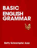 Basic English Grammar - Azar, Betty Schrampfer