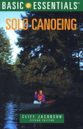 Basic Essentials Solo Canoeing