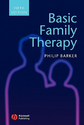 Basic Family Therapy - Barker, Philip