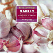 Basic flavorings. Garlic