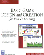 Basic Game Design and Creation for Fun & Learning - Swamy, Nanu, and Swamy, Naveena