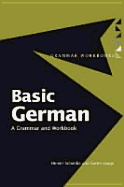 Basic German: A Grammar and Workbook